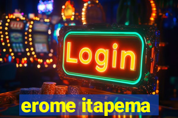 erome itapema